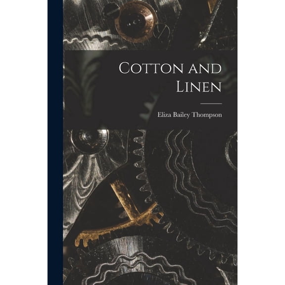 Cotton and Linen [microform] (Paperback)