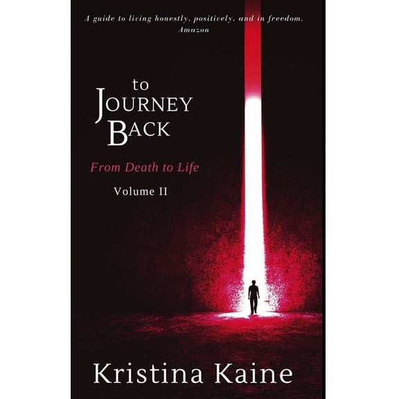 To Journey Back From Death to Life Volume 2 (Paperback)