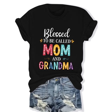 Blessed to be Called Mom and Grandma Shirt, Cute Colorful Graphic Tee, Best Mother's Day Gift, Family Love Apparel for Women, Comfortable Casual Top