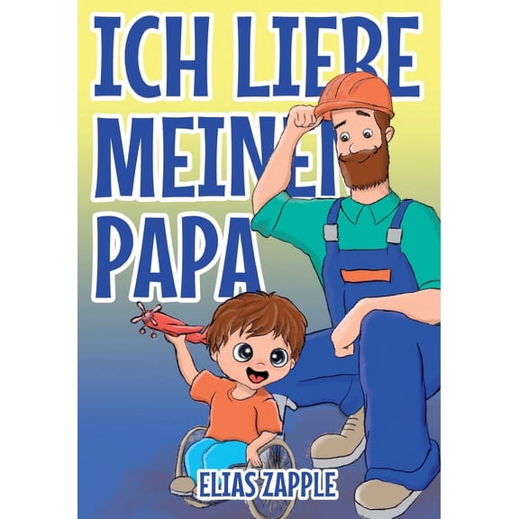 Ich Liebe Gute-Nacht-Geschichten Ich Liebe Meinen Papa, Book 4, (Paperback)