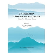 Chinaland: Volume Two: Unbecoming Chinese (Paperback)