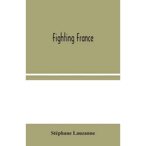 Fighting France, (Paperback)