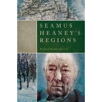 Seamus Heaney's Regions, (Hardcover)