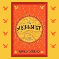 thumbnail image 1 of The Alchemist, 25e Anniversaire : une Fable sur la Suite de Votre Rêve, 1 of 4