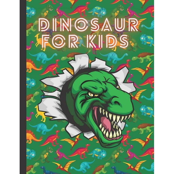 Dinosaur for Kids: dinosaur coloring book for kids ages 4-8 - Great Gift for Boys & Girls, Ages 4-8 - dinosaur coloring book for kids (Paperback)