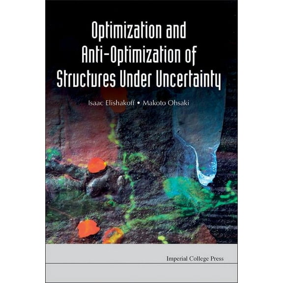 Optimization & Anti-Optimization Of..., (Hardcover)