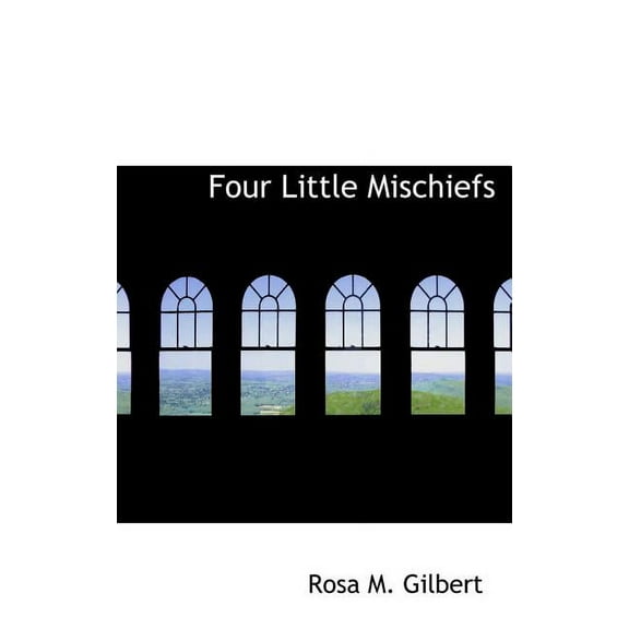 Four Little Mischiefs(Hardcover)