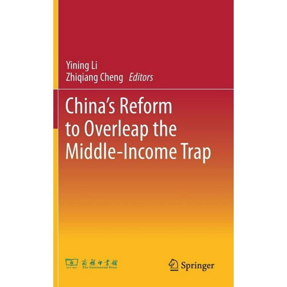 China's Reform to Overleap the Middle-Income Trap, (Hardcover)