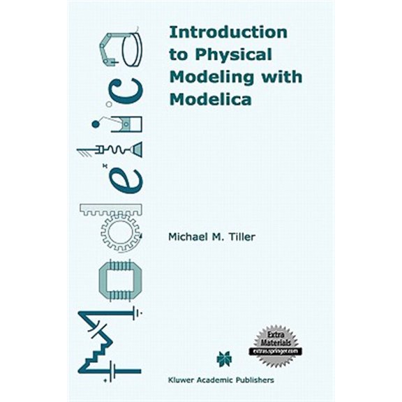 Pre-Owned The Springer International Engineering and Computer Science: Introduction to Physical Modeling with Modelica (Hardcover)