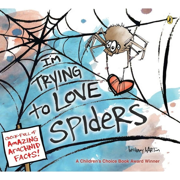 I'm Trying to Love Spiders, (Paperback)