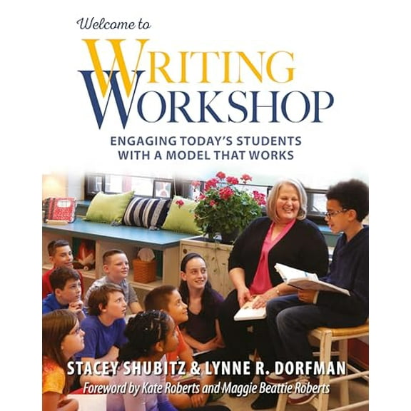 Pre-Owned Welcome to Writing Workshop: Engaging Today's Students with a Model That Works (Paperback) 1625311664 9781625311665