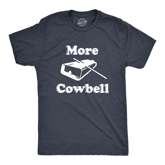 Mens More Cowbell T Shirt Funny Novelty Sarcastic Graphic Adult Humor Tee (Heather Navy) - M