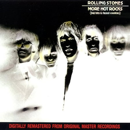 More Hot Rocks (Big Hits and Fazed Cookies)