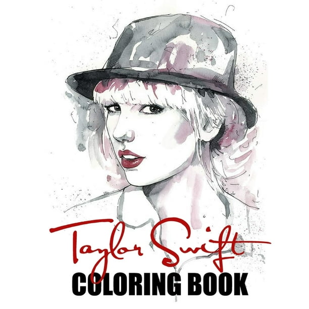 Taylor Swift Coloring Book : A great celebrity coloring book for Taylor