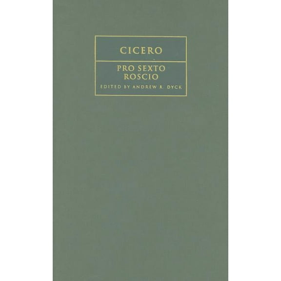 Cambridge Greek and Latin Classics Cicero: 'Pro Sexto Roscio', (Hardcover)