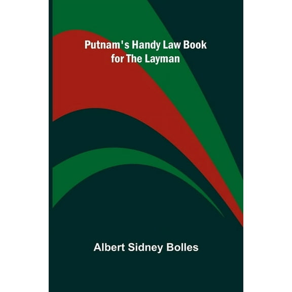 Putnam's Handy Law Book for the Layman, (Paperback)