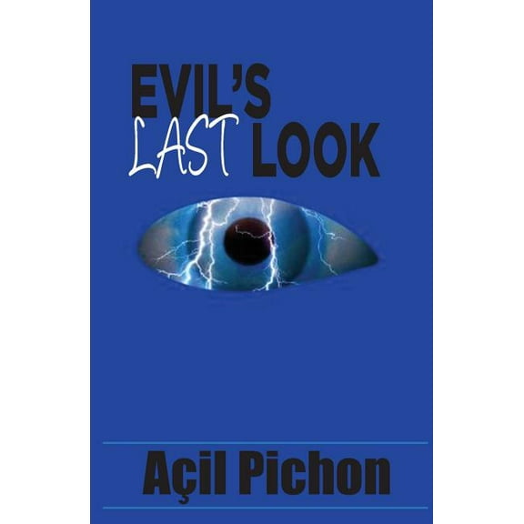 Stories of Jo: Evil's Last Look: Book Three (Paperback)