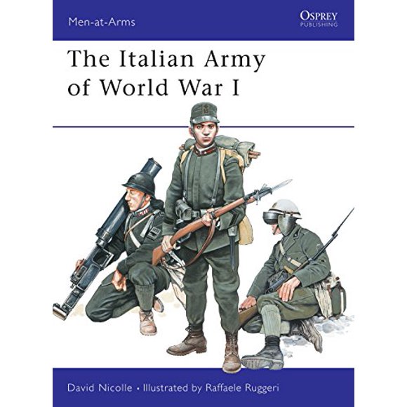 The Italian Army of World War I (Men-at-Arms) (Paperback, Used, 9781841763989, 1841763985)
