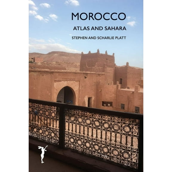 Morocco Sahara and Atlas (Paperback)