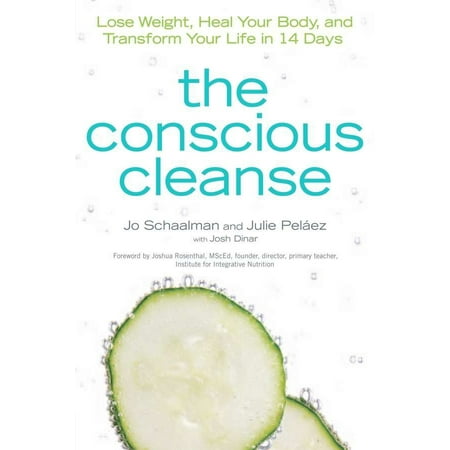 The Conscious Cleanse : Lose Weight, Heal Your Body, and Transform Your Life in 14 (Best Lifestyle To Lose Weight)