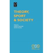 Research in the Sociology of Sport Theory, Sport and Society, Book 1, (Hardcover)