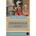 thumbnail image 1 of Pre-Owned Thornfield Hall: Jane Eyre's Hidden Story (Paperback) 0061239887, 1 of 1