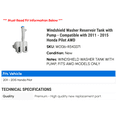 thumbnail image 2 of Windshield Washer Reservoir Tank with Pump - Compatible with 2011 - 2015 Honda Pilot AWD 2012 2013 2014, 2 of 2
