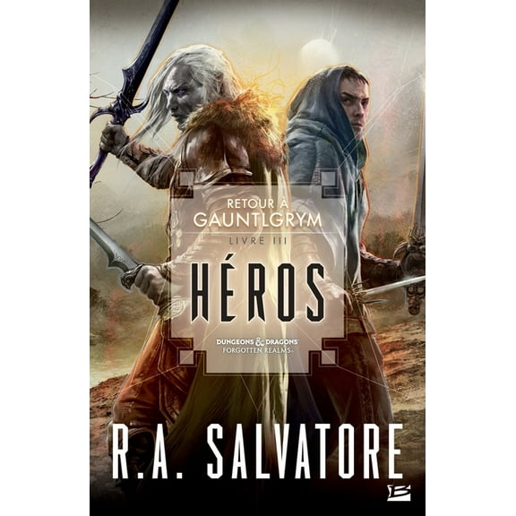 Retour à Gauntlgrym, T3: Héros, (Paperback)