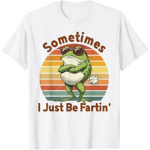 Sometimes I Just Be Farting Funny Vintage Frog Graphic T-Shirt TShirt