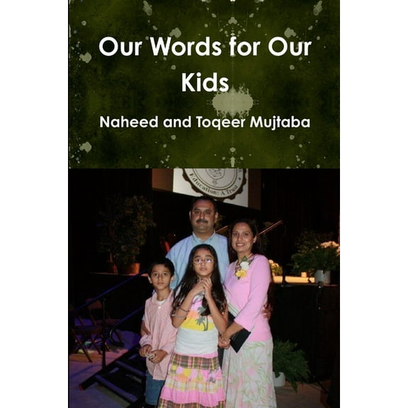 Our Words for Our Kids, (Paperback)