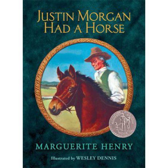 Pre-Owned Justin Morgan Had a Horse (Hardcover) 1481425625 9781481425629