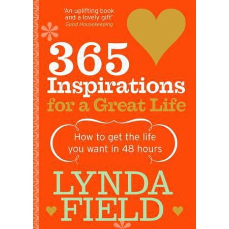 Pre-Owned 365 Inspirations For a Great Life: How to Get the Life You Want in 48 Hours (Paperback) 0091887577 9780091887575