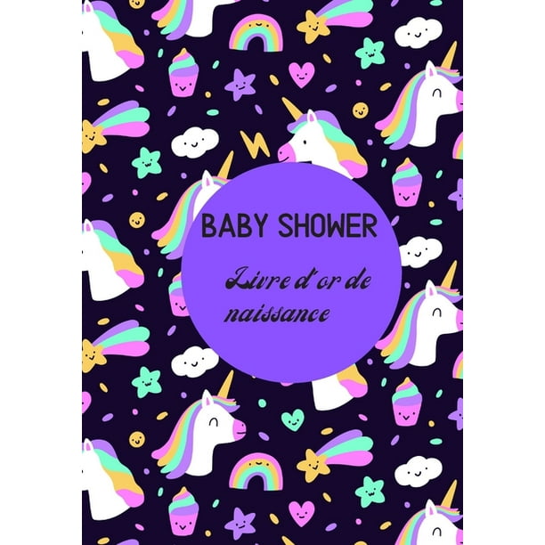 Baby Shower Livre D Or De Naissance Livre D Or De Naissance Baby Shower Pour Feter L Arrivee Du Bebe Et Conserver Les Precieux Souvenirs 110 Pages En Format 7x10 Po Paperback Walmart Com
