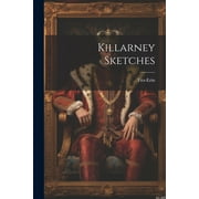 Killarney Sketches (Paperback)
