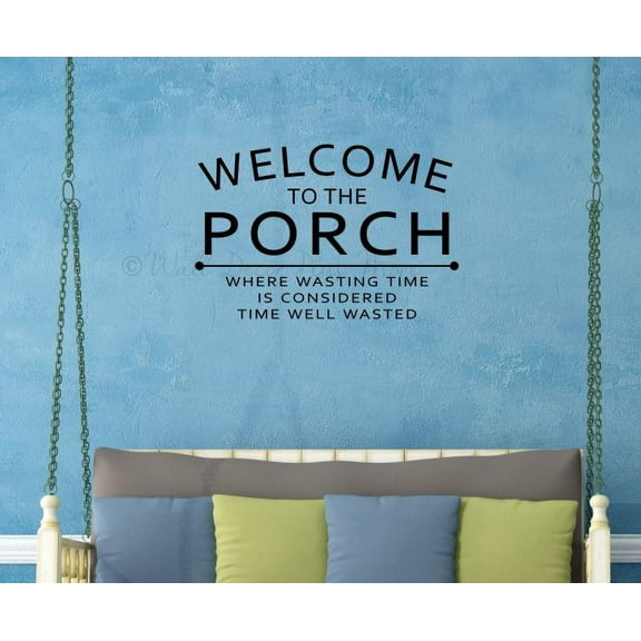 Entry Wall Sticker Quotes Welcome To Porch Decal Time Well Wasted Saying 23x15-Inch Black
