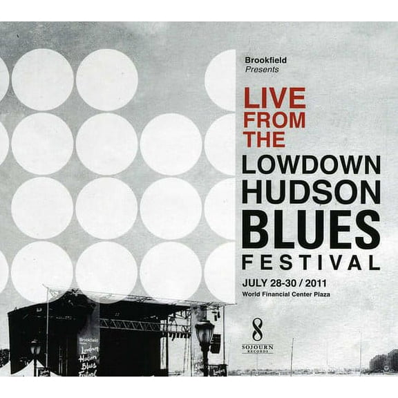 Various Artists - Live from the Lowdown Hudson Blues Festival July 28-30, 2011 - Music & Performance - CD