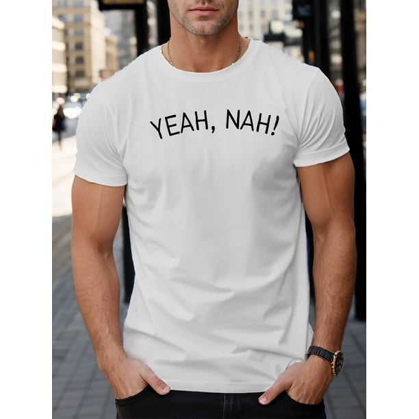 YEAH NAH Print Tee Shirt, Tees for Men, Casual Short Sleeve T-shirt for Summer