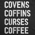 thumbnail image 2 of Covens Coffins Curses Coffee Crewneck Sweatshirt Funny Halloween Witch Caffeine Lovers Longsleeve Sweater, 2 of 8