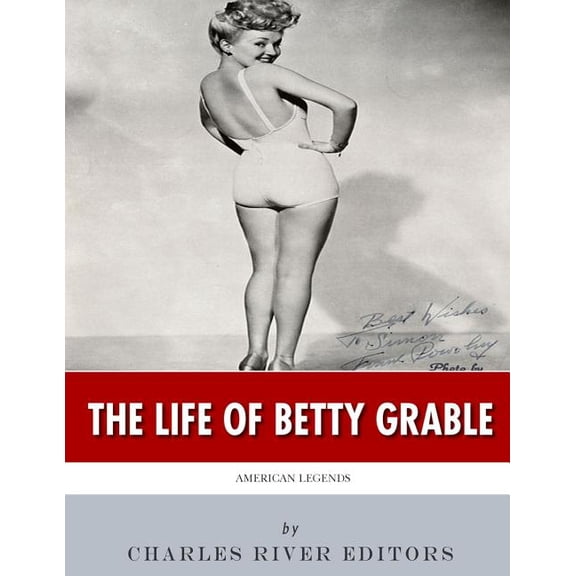 American Legends : The Life of Betty Grable (Paperback)