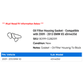thumbnail image 2 of Oil Filter Housing Gasket - Compatible with 2009 - 2013 BMW X5 xDrive35d 2010 2011 2012, 2 of 2