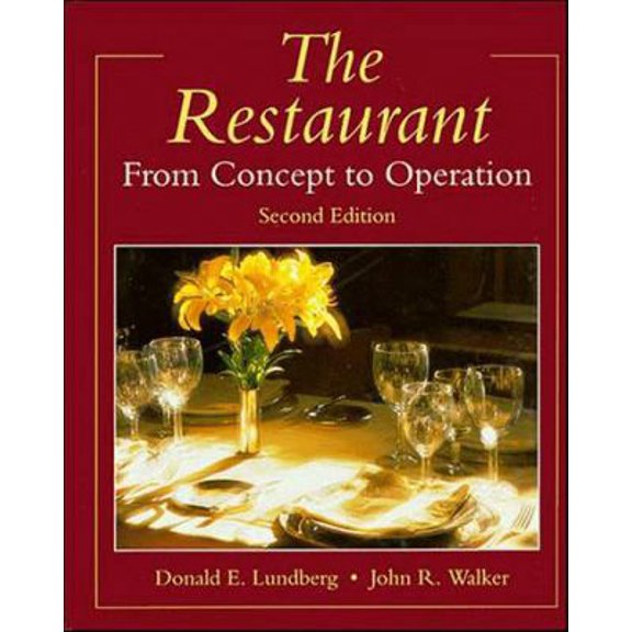 Pre-Owned The Restaurant: From Concept to Operation (Hardcover) 0471578835 9780471578833