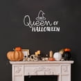 thumbnail image 3 of Vinyl Wall Art Decal - Queen Of Halloween - 15" x 25" - Trendy Fun Halloween Humorous Quote Hat Design Sticker For Living Room Windows Doors Entry Storefront Coffee Shop Spooky Decor, 3 of 4
