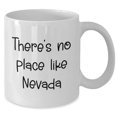 thumbnail image 2 of Nevada Gifts for Friends and Family - There's No Place Like Nevada White Coffee Mug, Birthday Unique Gift for Men and Women, 2 of 6