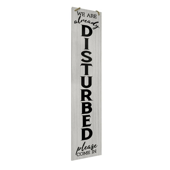 We are Already Disturbed Please Come in | Visitors Bring Happiness Reversible Double-Sided Hanging Wall Sign & Leaning Plaque for Home, Entryway, Door, Living Room - 47.25" x 10"