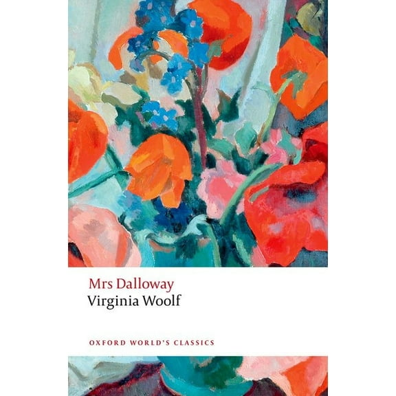 Oxford World's Classics Mrs Dalloway, (Paperback)