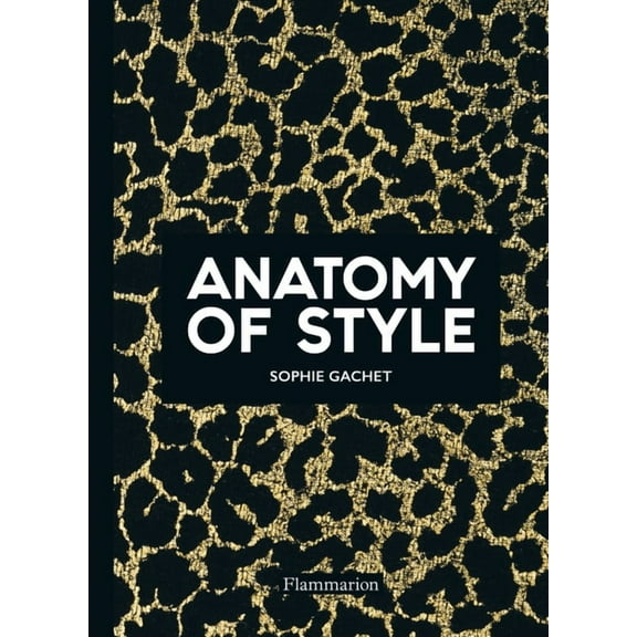 Anatomy of Style (Paperback)