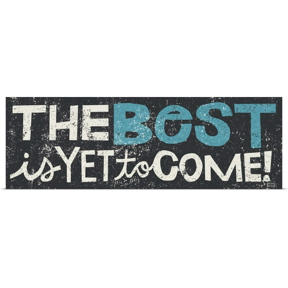 Great BIG Canvas | Rolled Michael Mullan Poster Print entitled The Best is Yet to Come