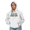 thumbnail image 5 of Making Herstory Her Story Feminist Hoodie Sweatshirt Women Brisco Brands X, 5 of 6