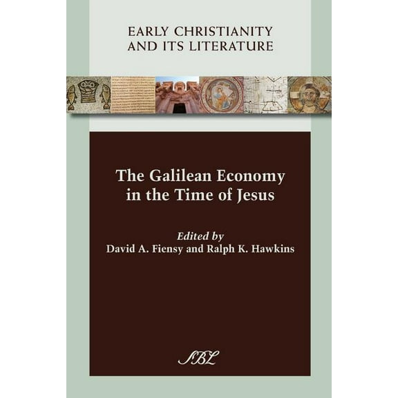 Society of Biblical Literature (Numbered): The Galilean Economy in the Time of Jesus (Paperback)