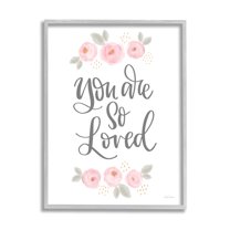 Stupell You Are So Loved Blooming Peonies Botanical & Floral Painting Gray Framed Art Print Wall Art